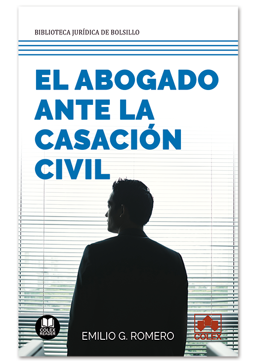 El abogado ante la casación civil