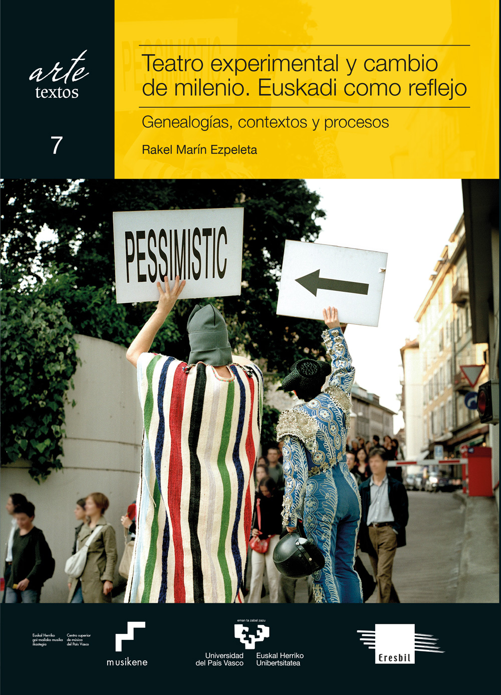 Teatro experimental y cambio de milenio. Euskadi como reflejo. Genealogías, contextos y procesos