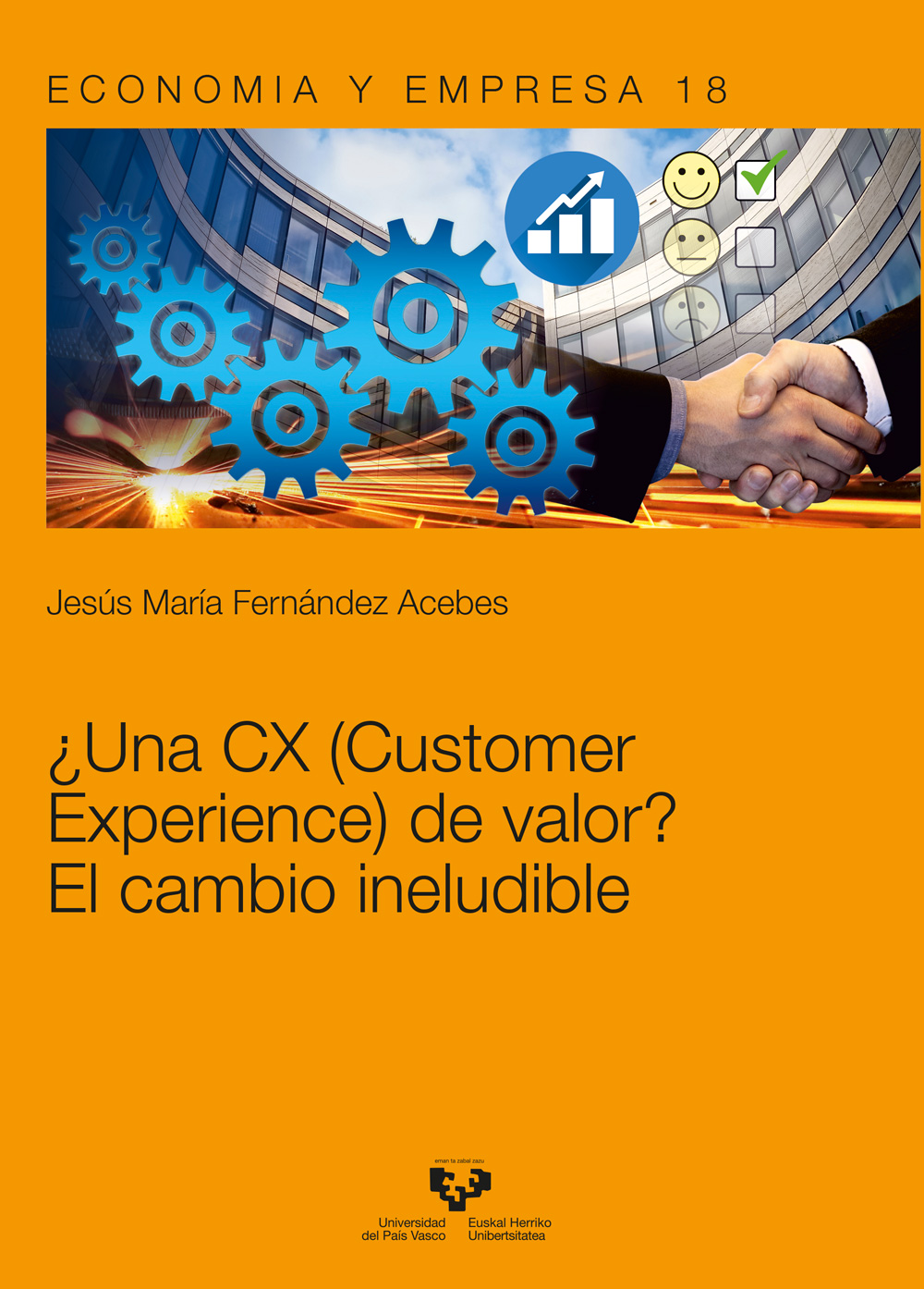 ¿Una CX (Customer Experience) de valor? El cambio ineludible