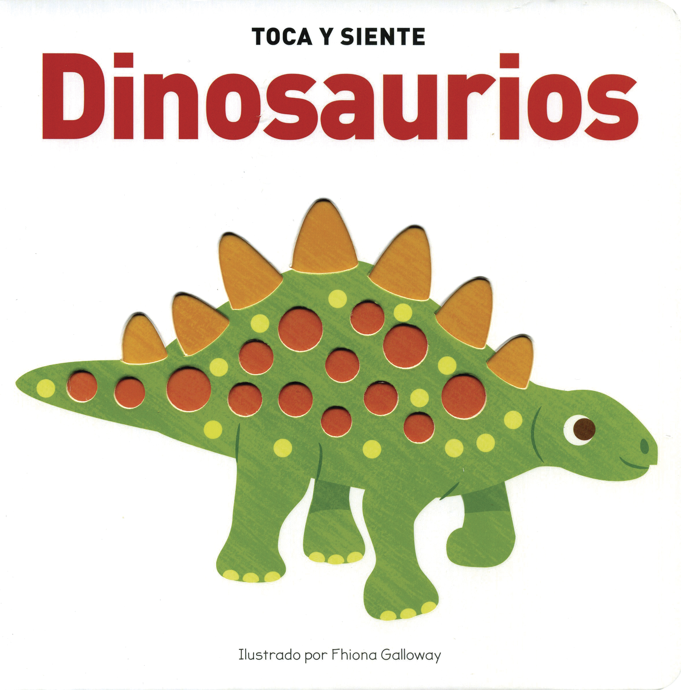 Toca Y Siente: Dinosaurios