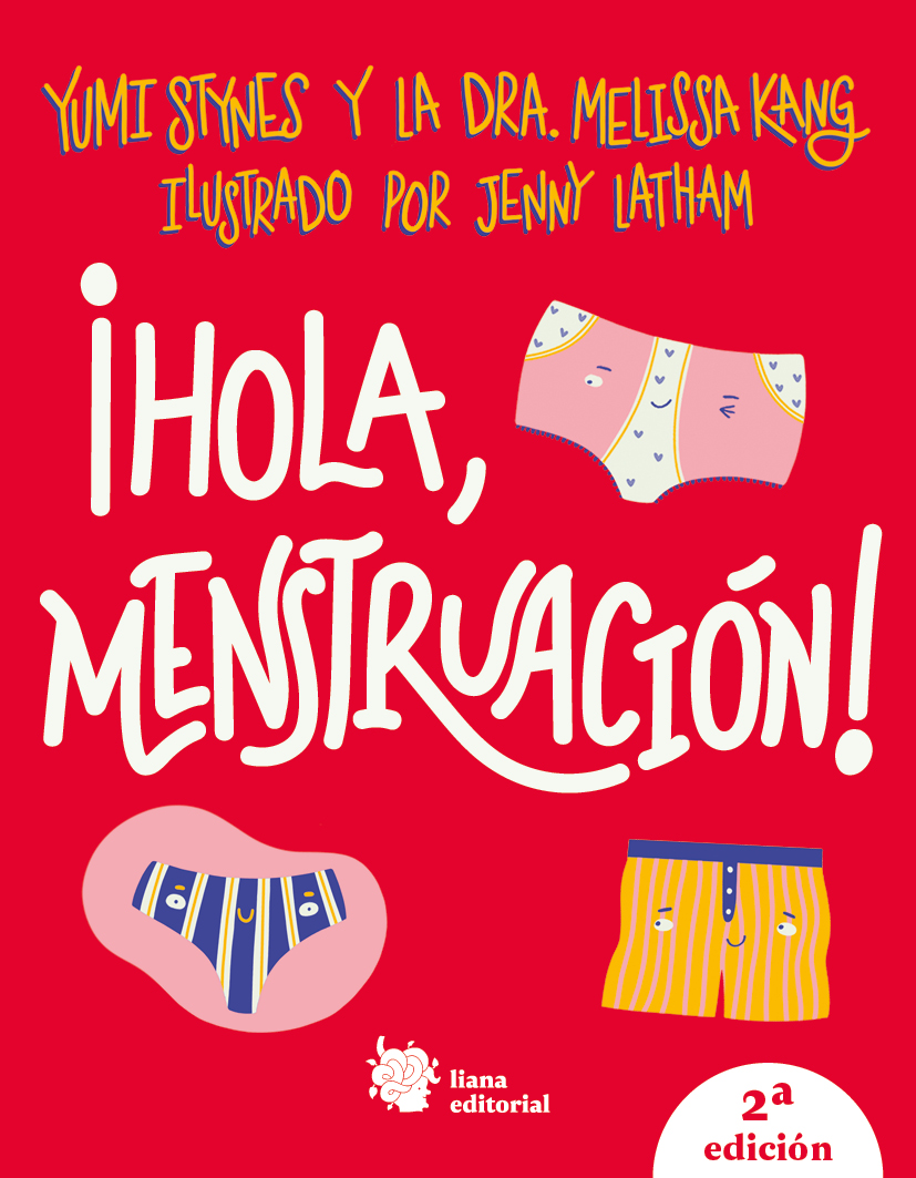 ¡Hola menstruación!