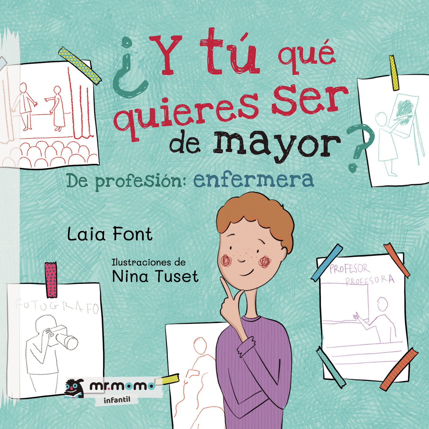 Y tú qué quieres ser de mayor