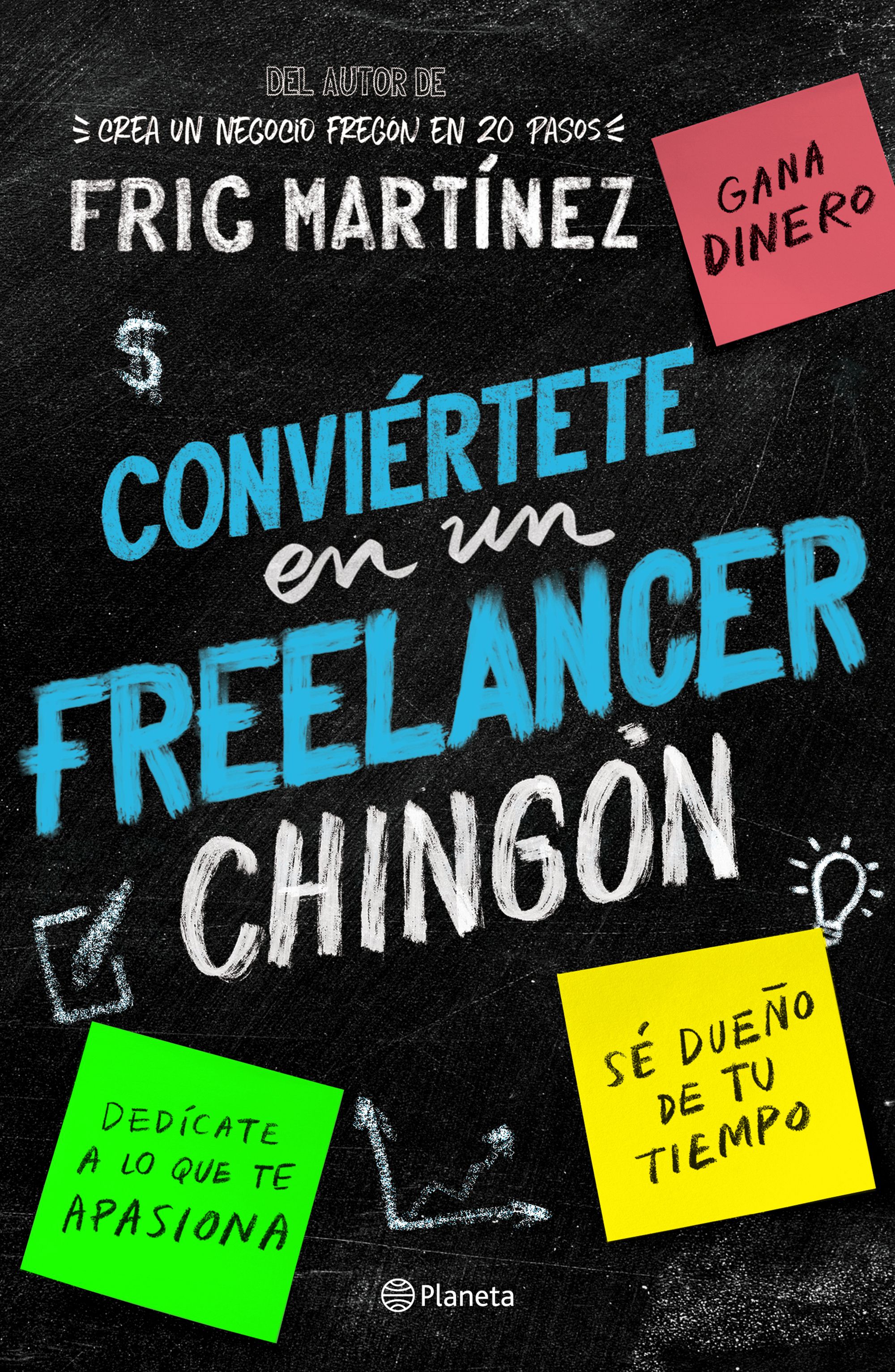 Conviértete en un freelancer chingón