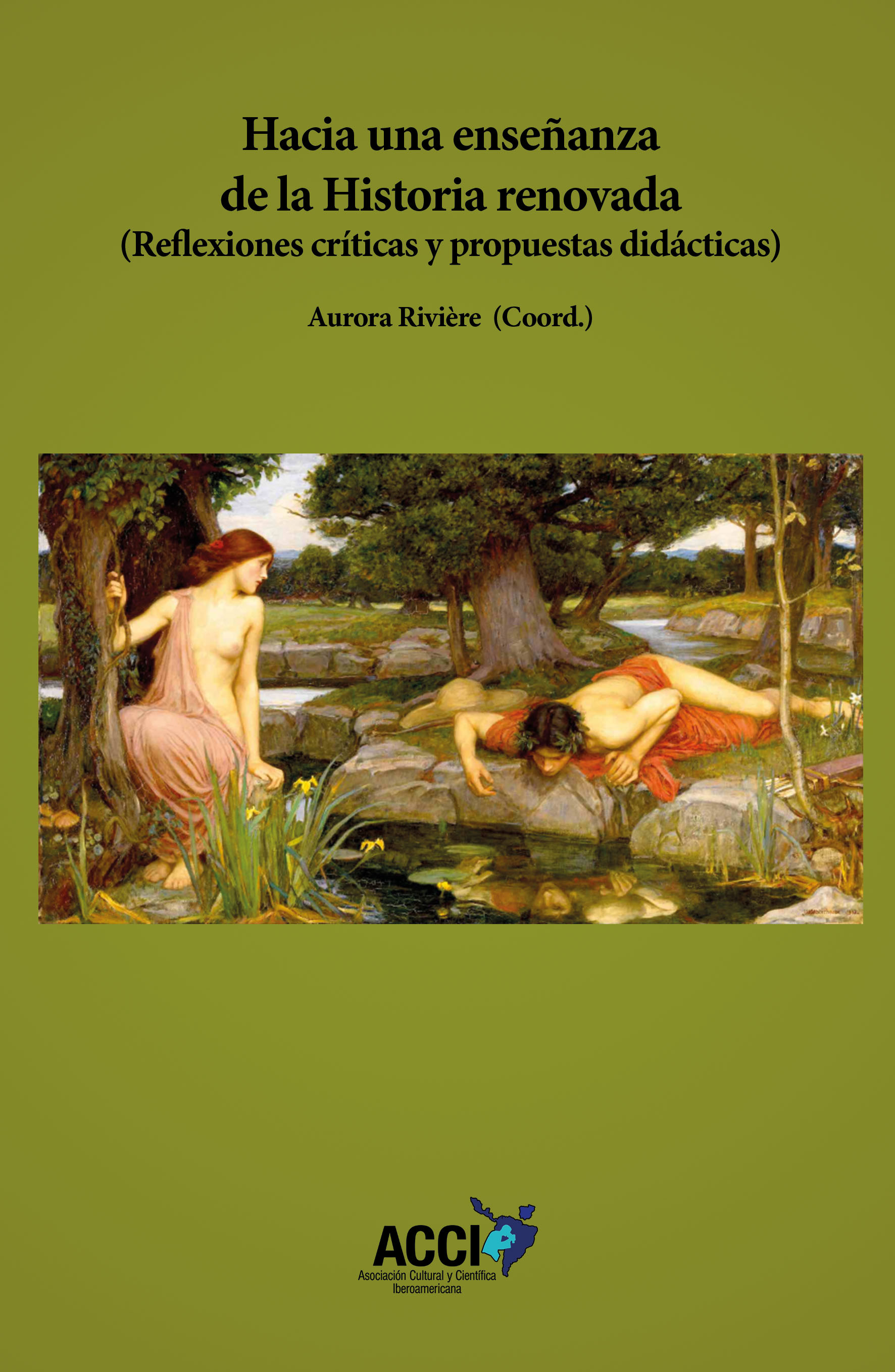 Hacia una enseñanza de la Historia renovada