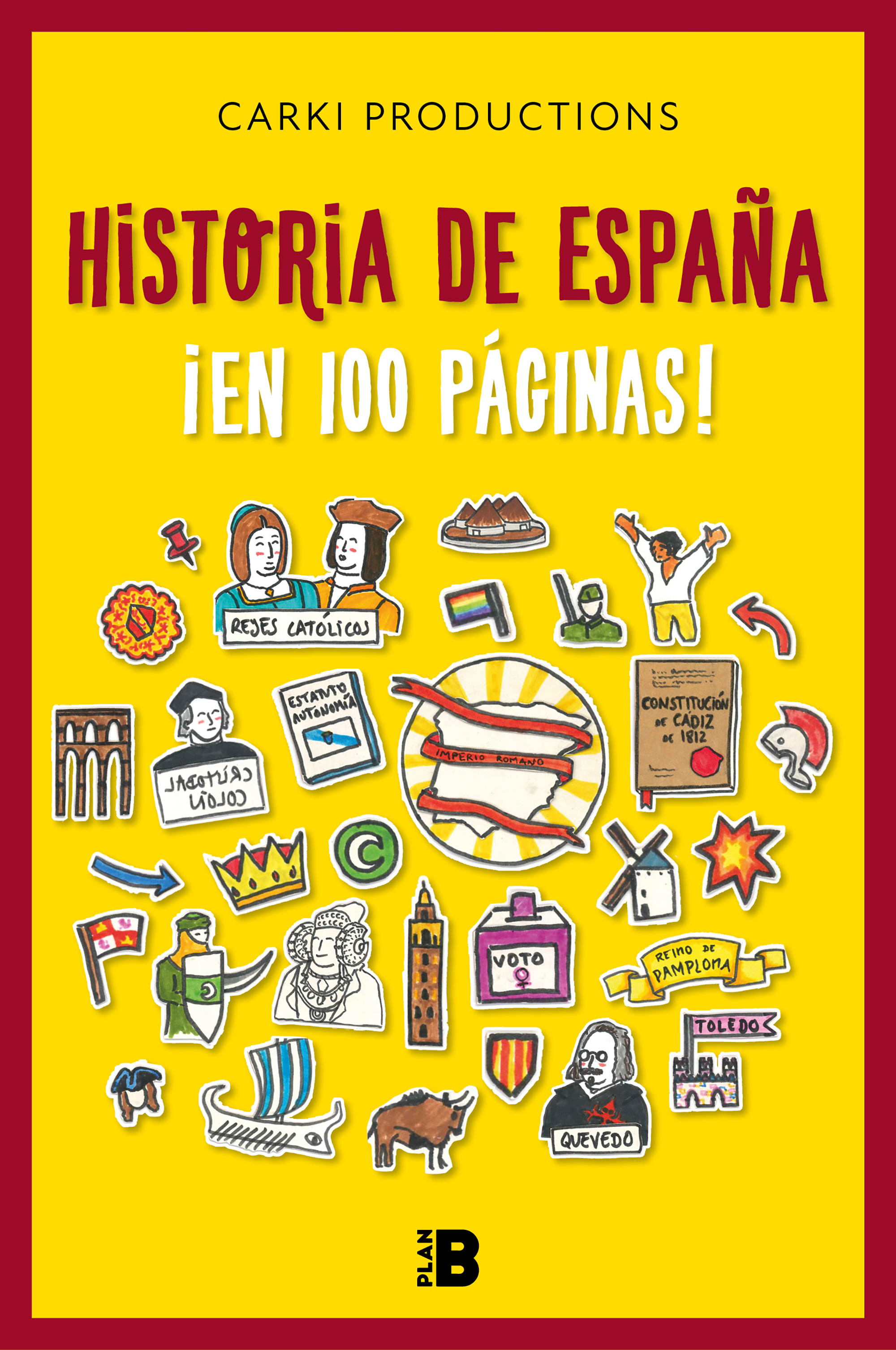 Historia de España ¡en 100 páginas!