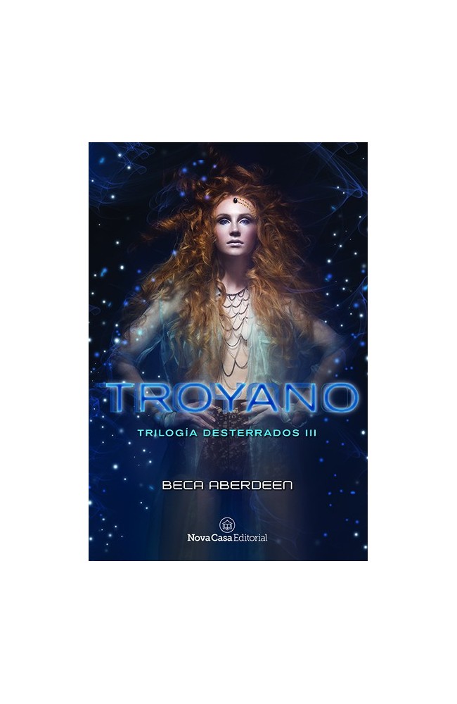 Troyano (Trilogía Desterrados: 2)