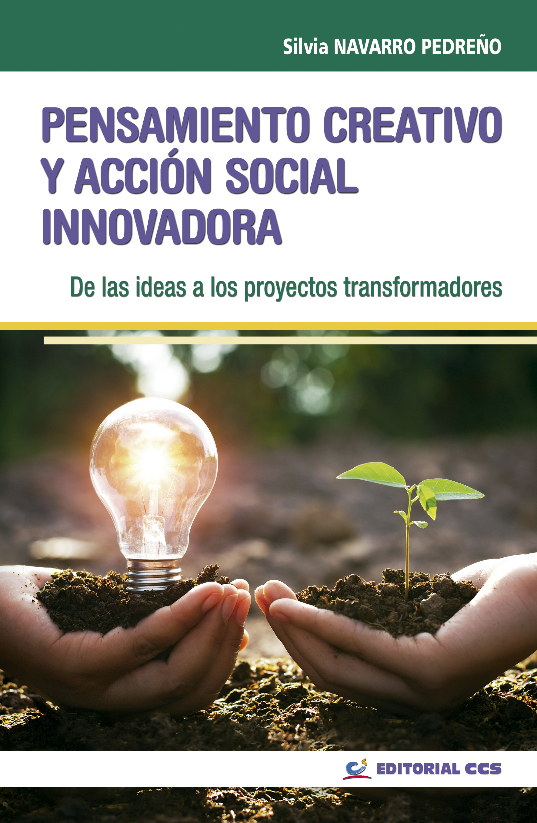 Pensamiento creativo y acción social innovadora 