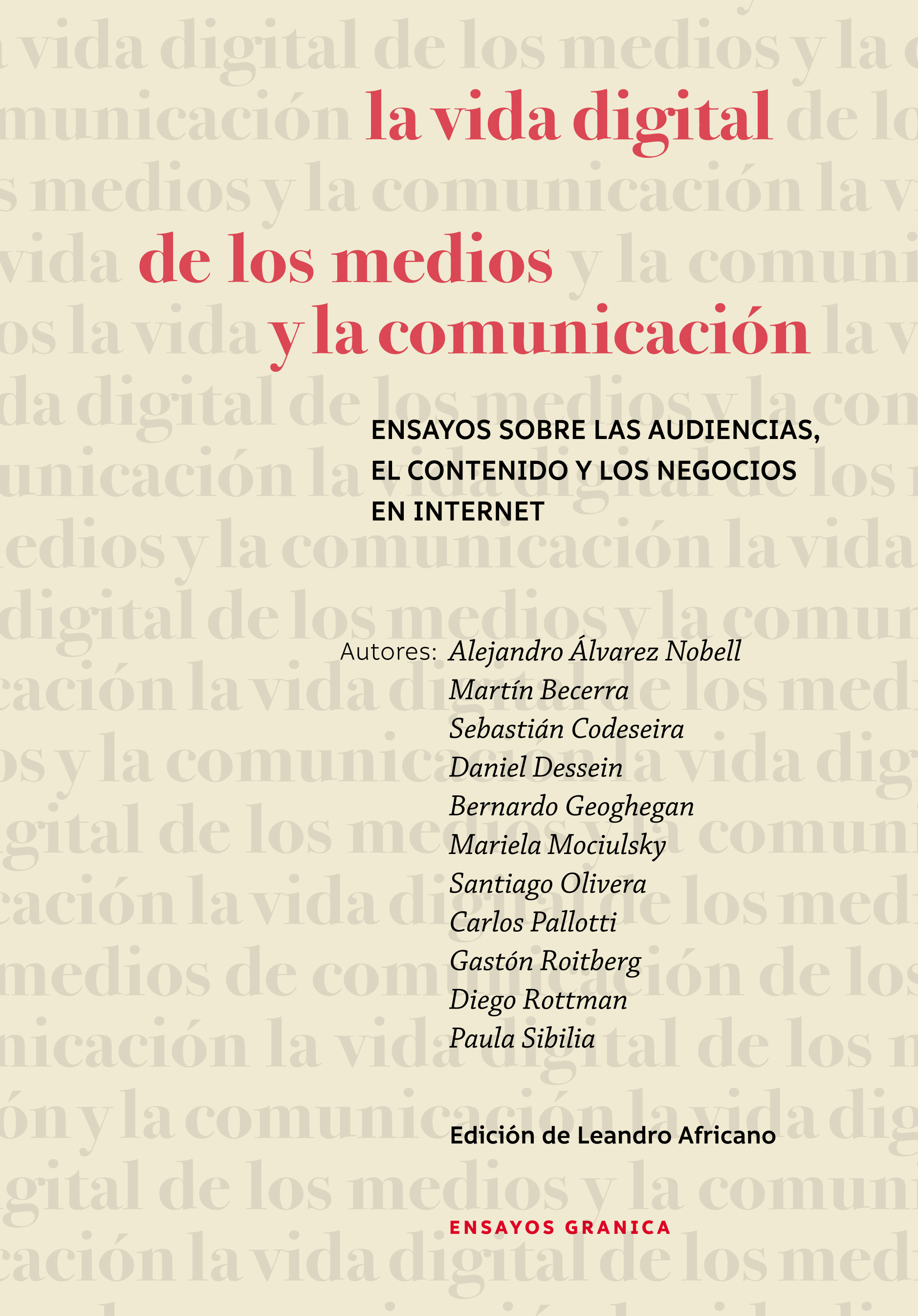 Vida Digital De Los Medios Y La Comunicación, La