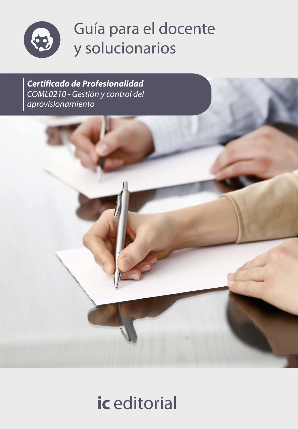 Gestión y control del aprovisionamiento. COML0210 - Guía para el docente y solucionarios
