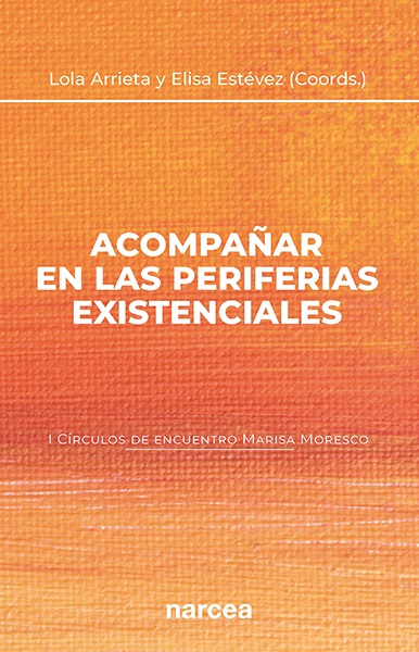 Acompañar en las periferias existenciales (I Círculos de encuentro Marisa Moresco)