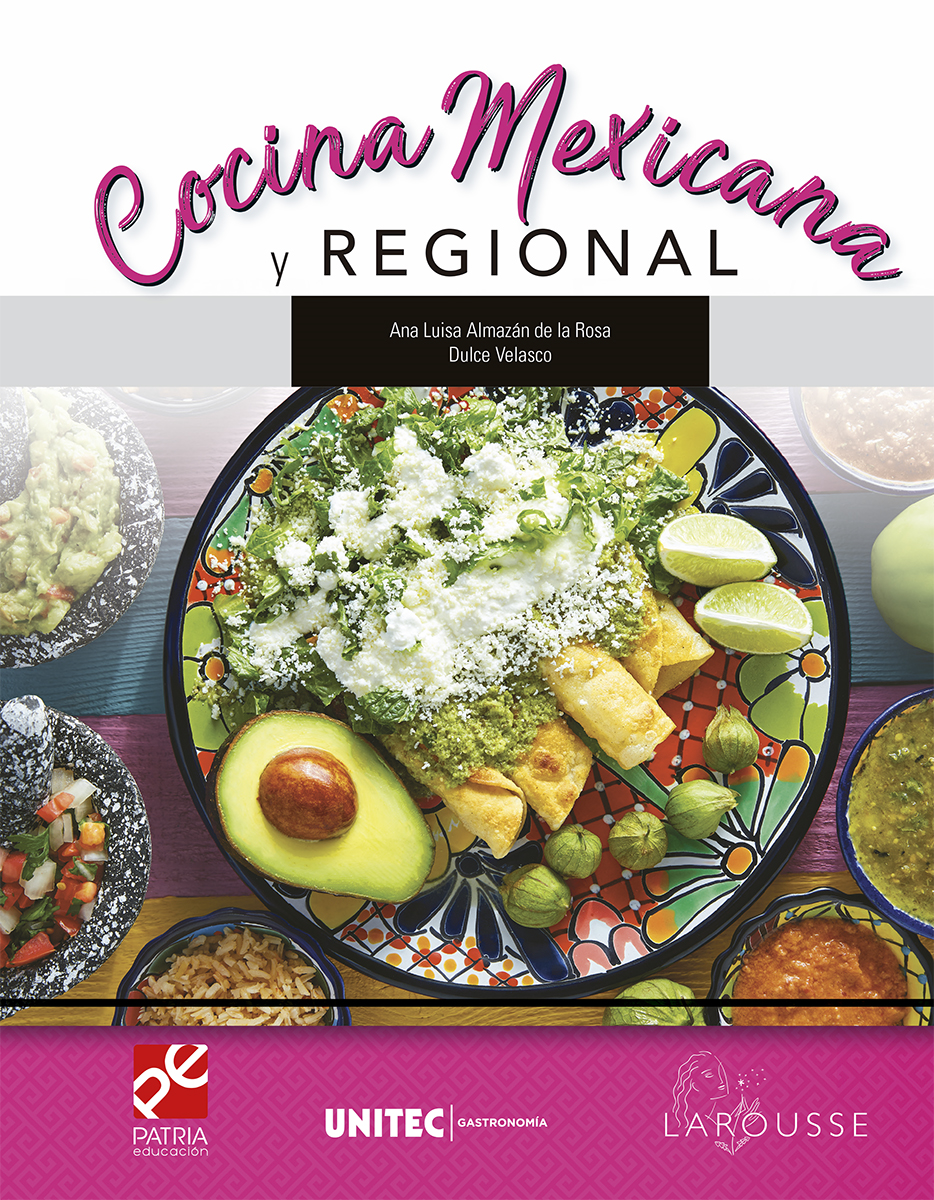 Cocina mexicana regional. Serie UNITEC