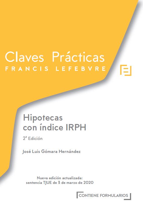 Claves Prácticas Hipotecas con índice IRPH 2ª edic.