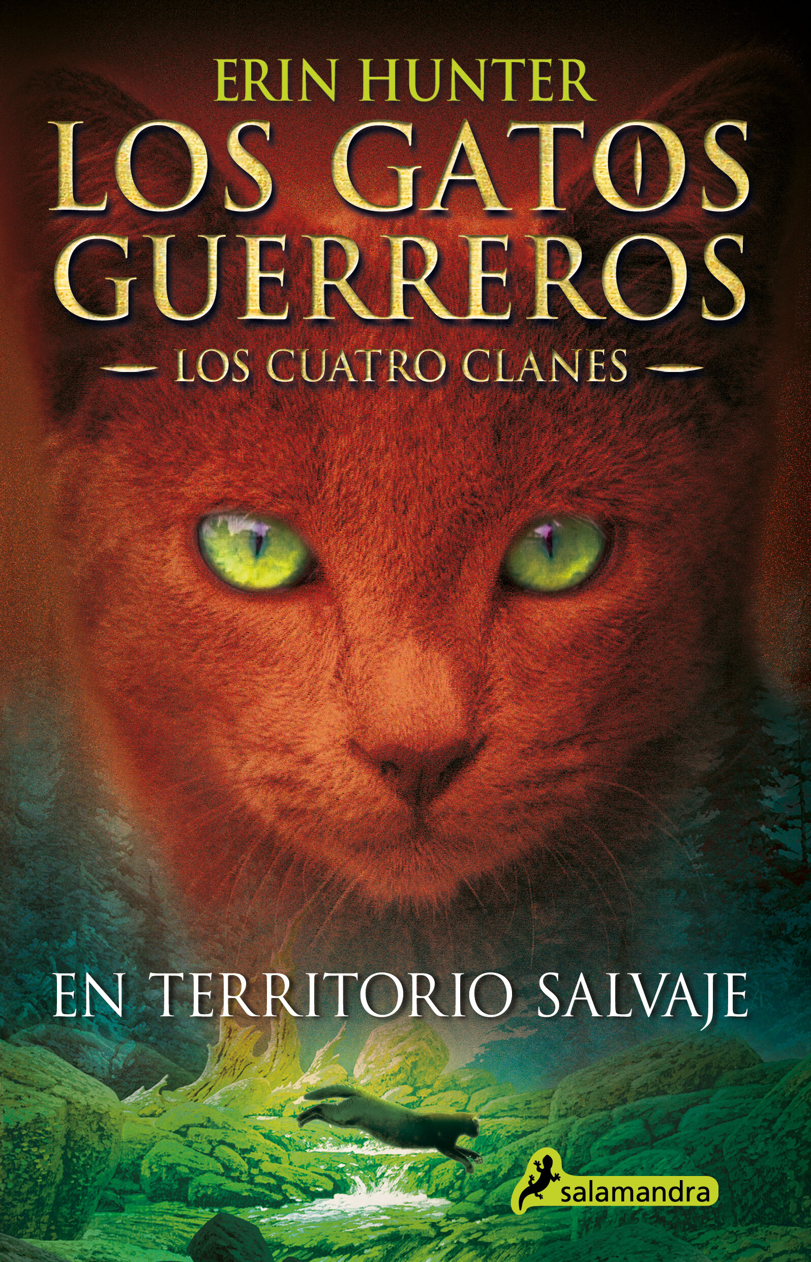 En territorio salvaje ( Los Gatos Guerreros | Los Cuatro Clanes 1 )