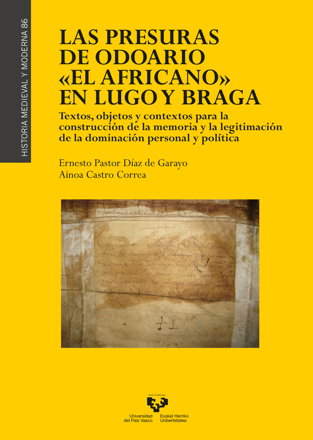 Las presuras de Odoario El Africano en Lugo y Braga