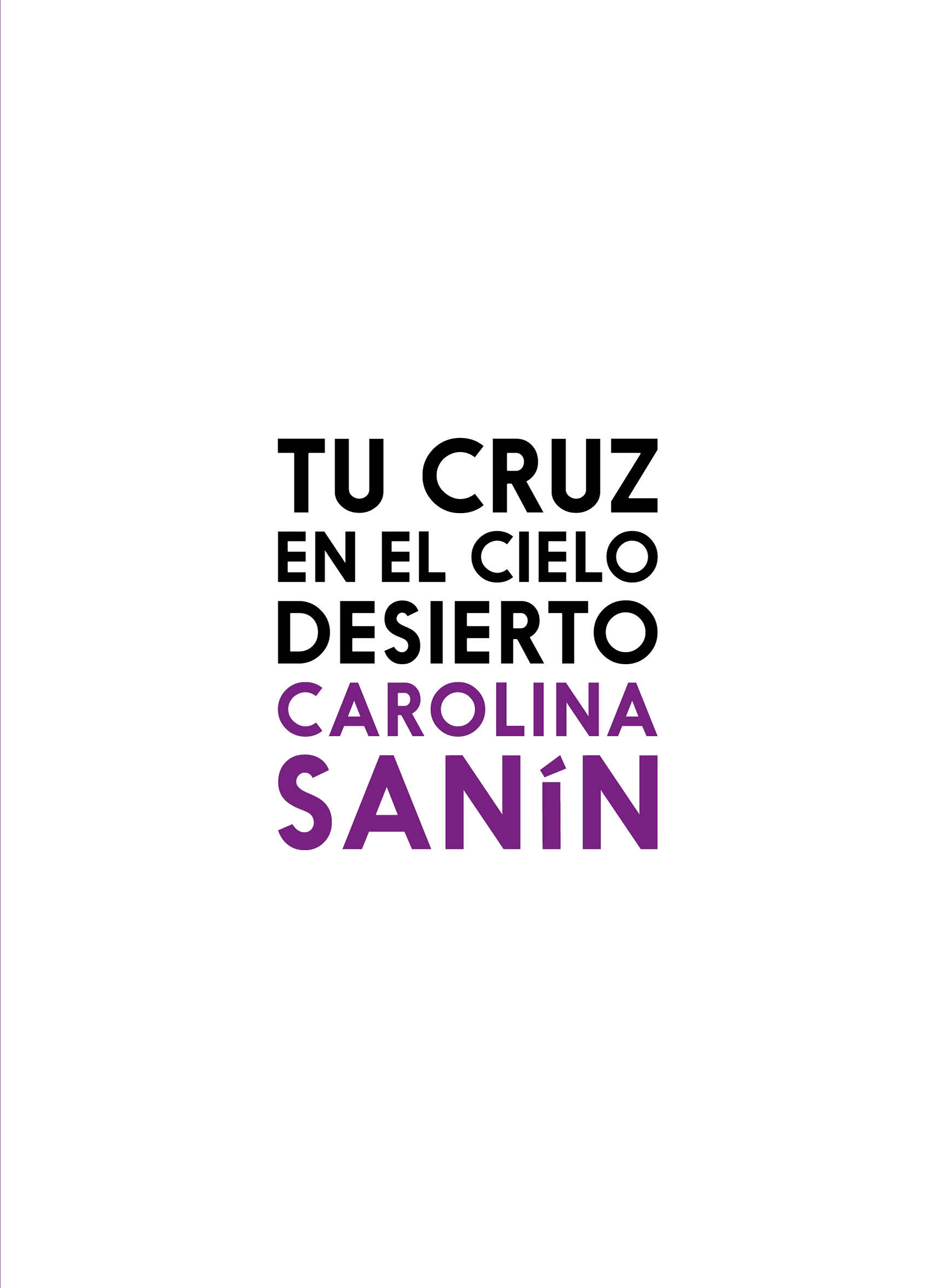 Tu cruz en el cielo desierto