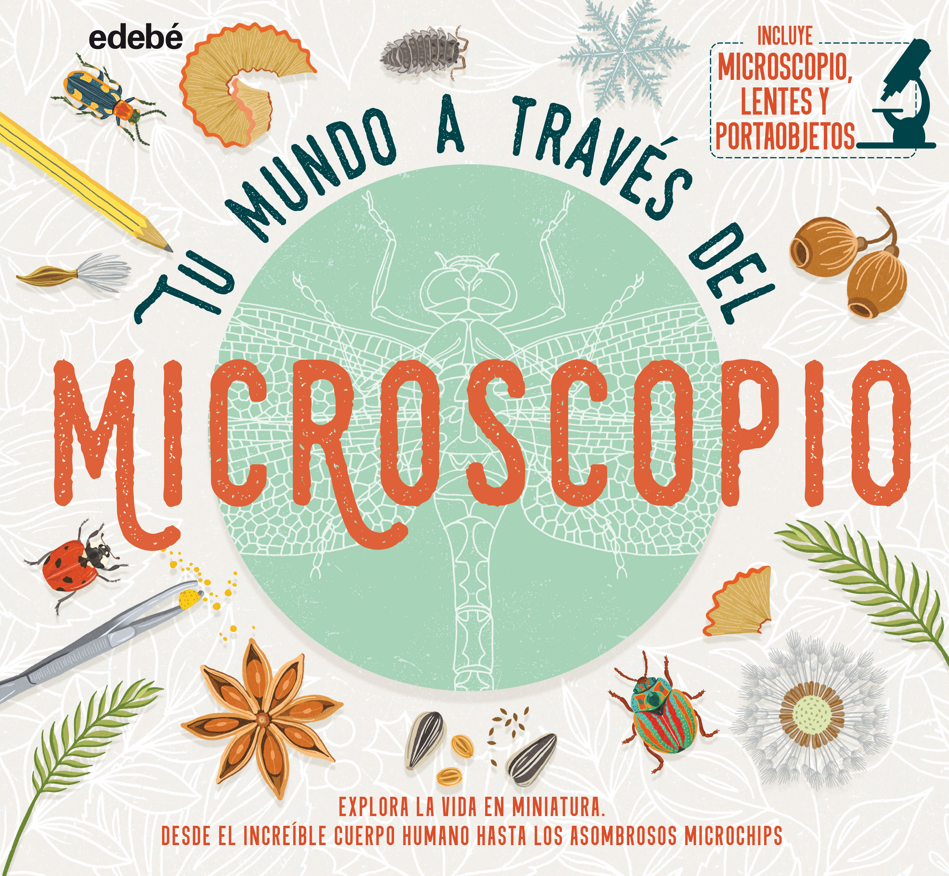 TU MUNDO A TRAVÉS DEL MICROSCOPIO