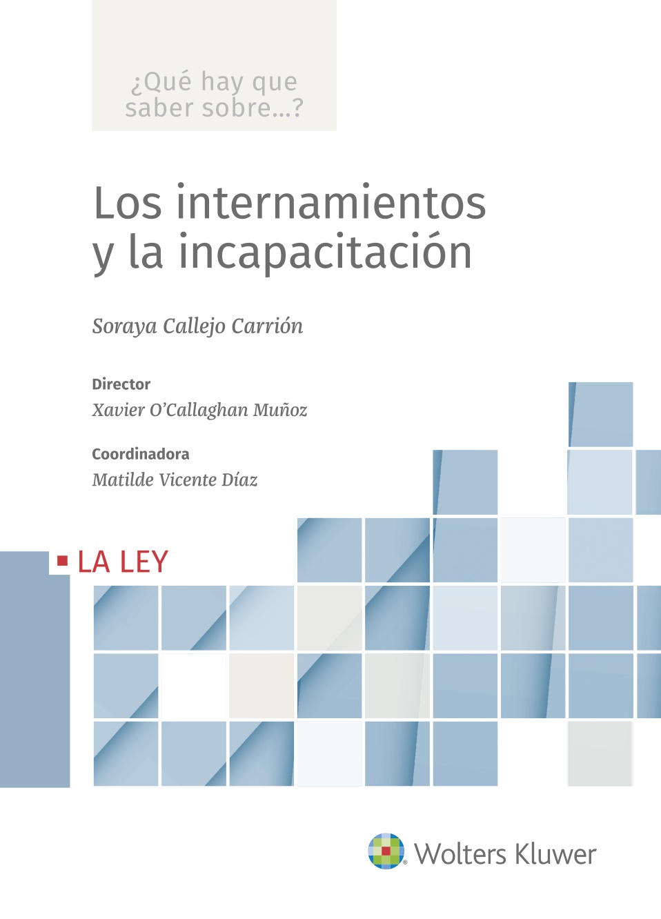 Los internamientos y la incapacitación