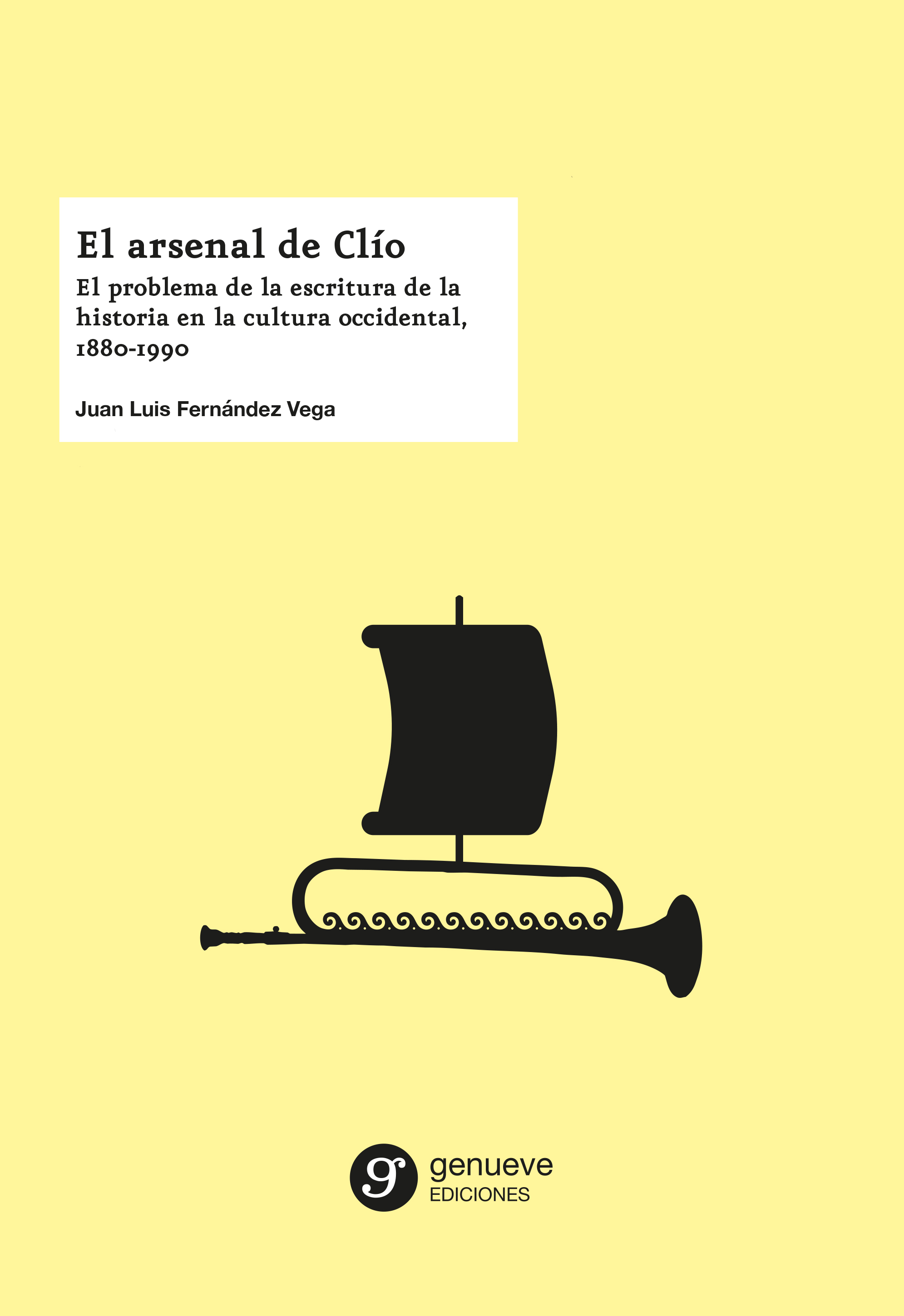 El arsenal de Clío