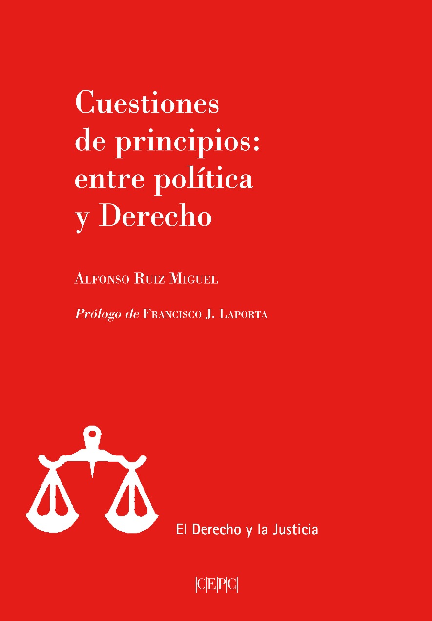 Cuestiones de principios: entre política y Derecho