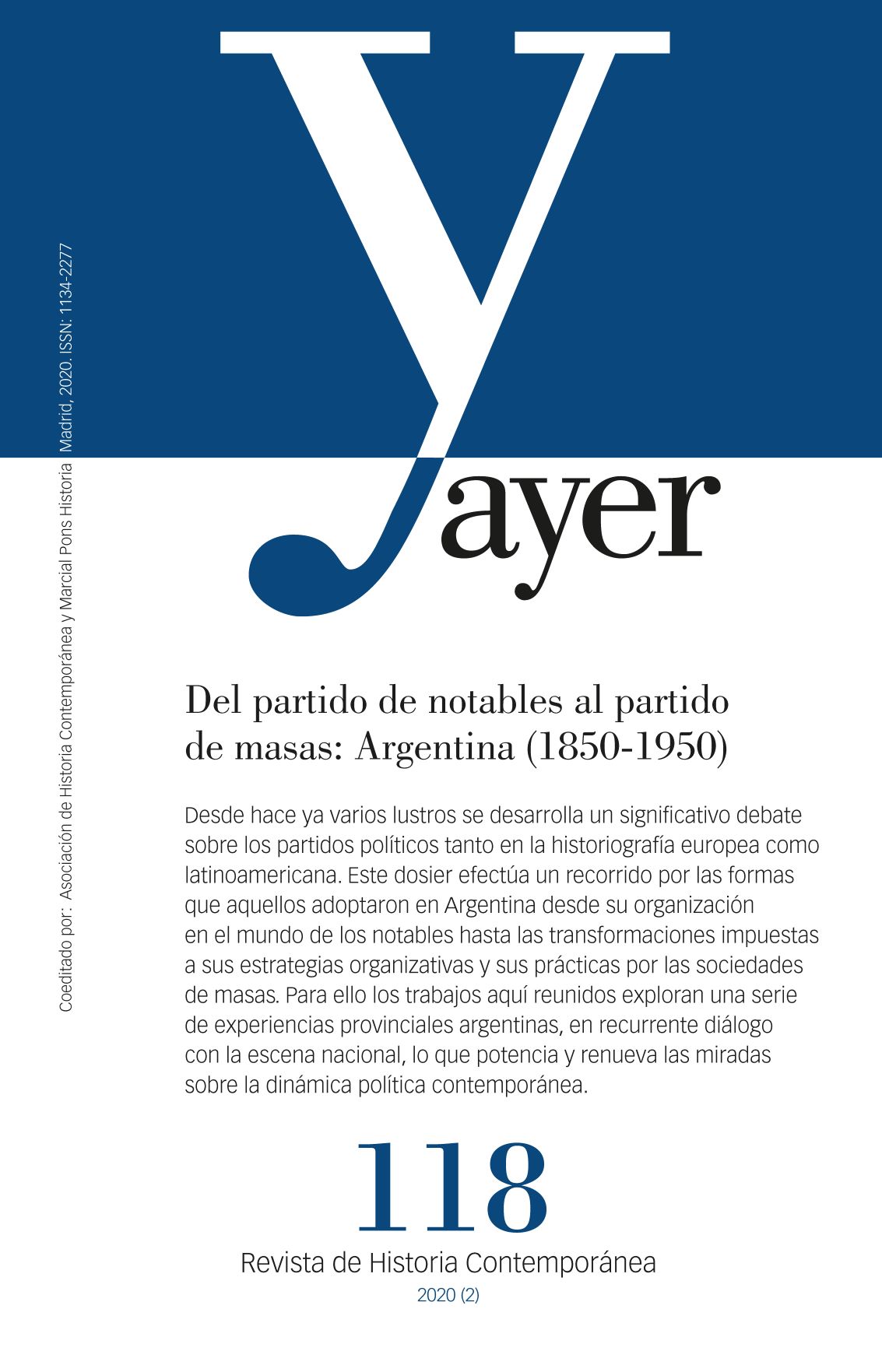 Del partido de notables al partido de masas: Argentina (1850-1950)
