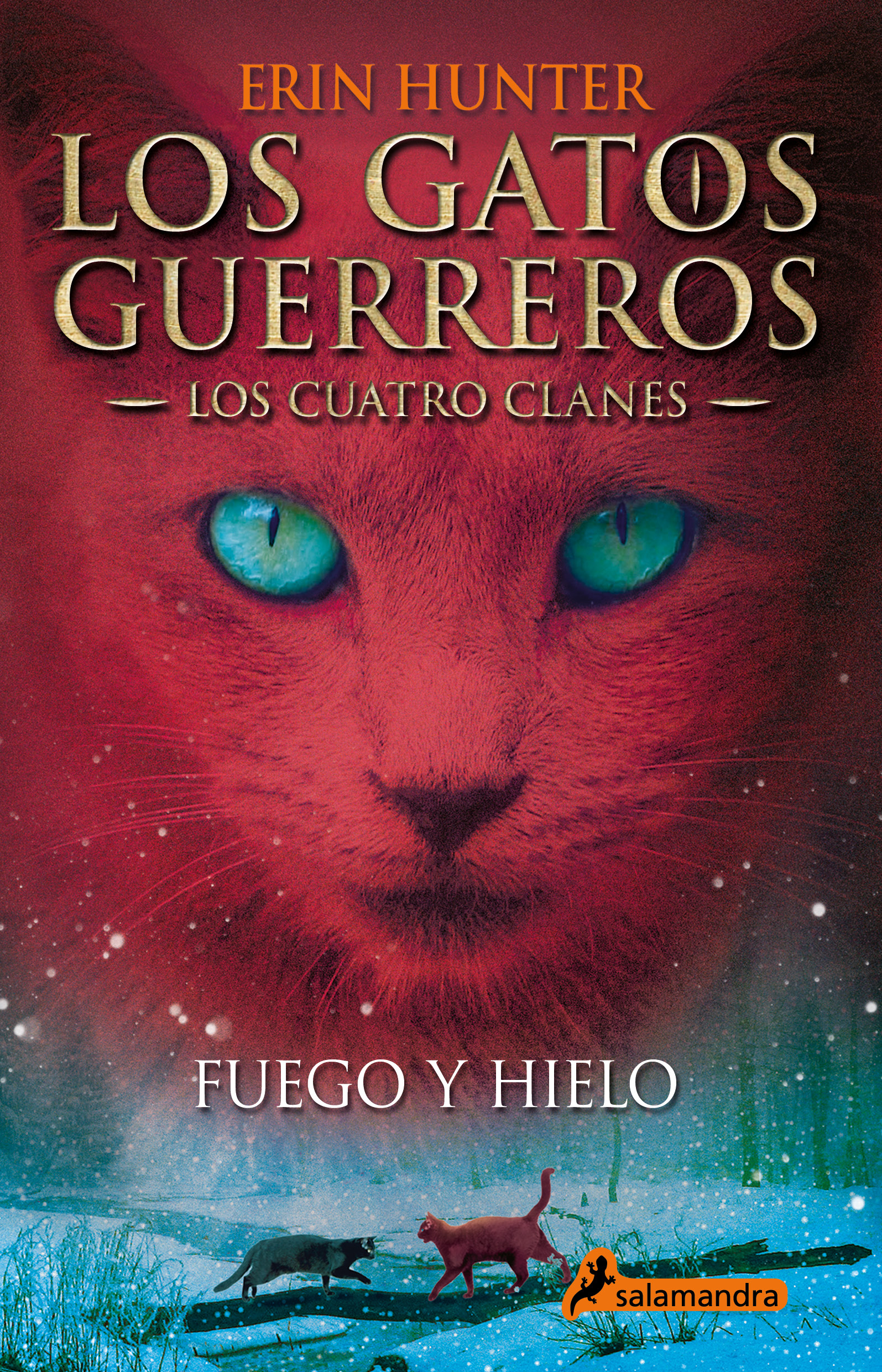 Los Gatos Guerreros | Los Cuatro Clanes 2 - Fuego y hielo