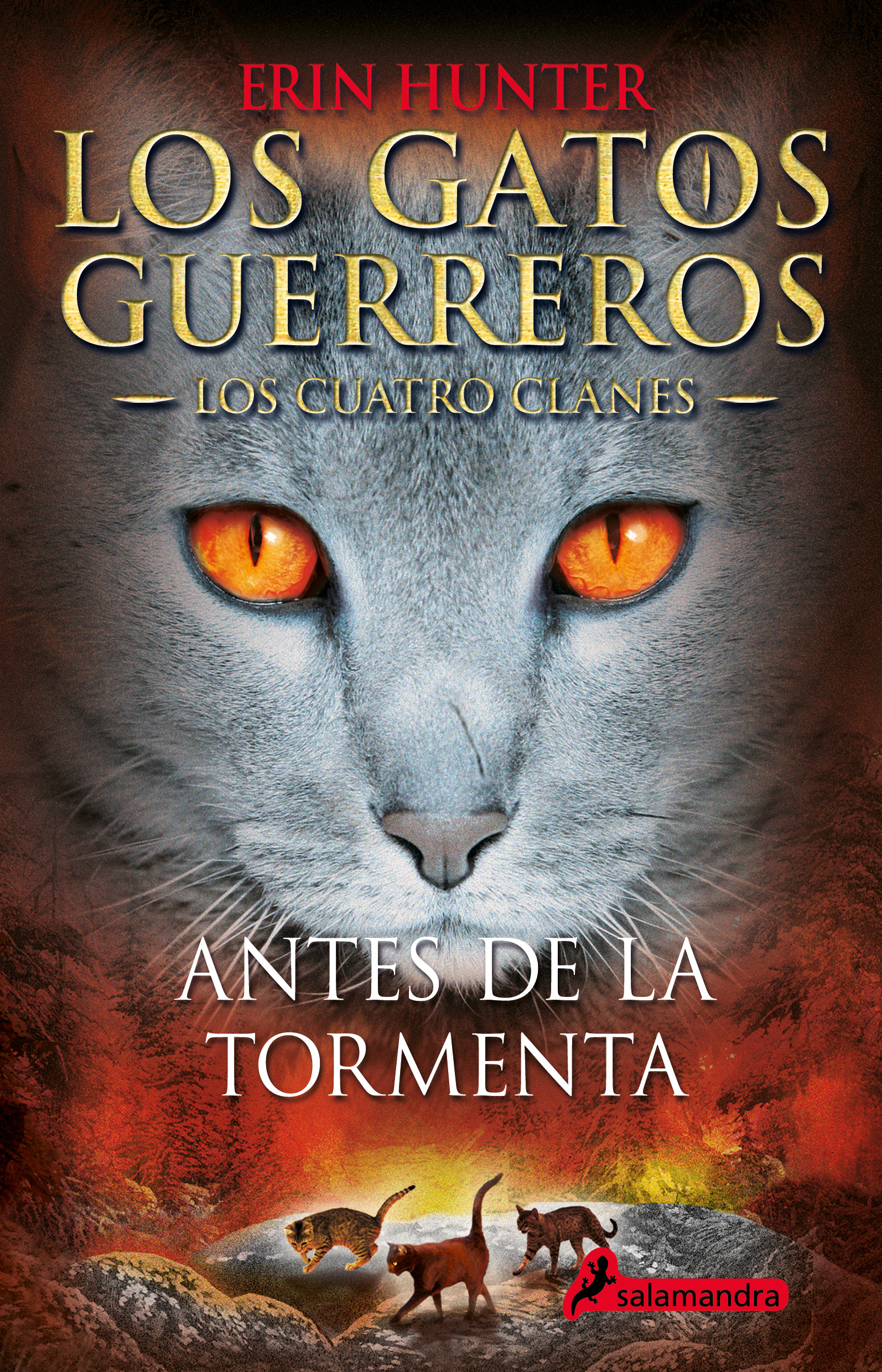 Los Gatos Guerreros | Los Cuatro Clanes 4 - Antes de la tormenta