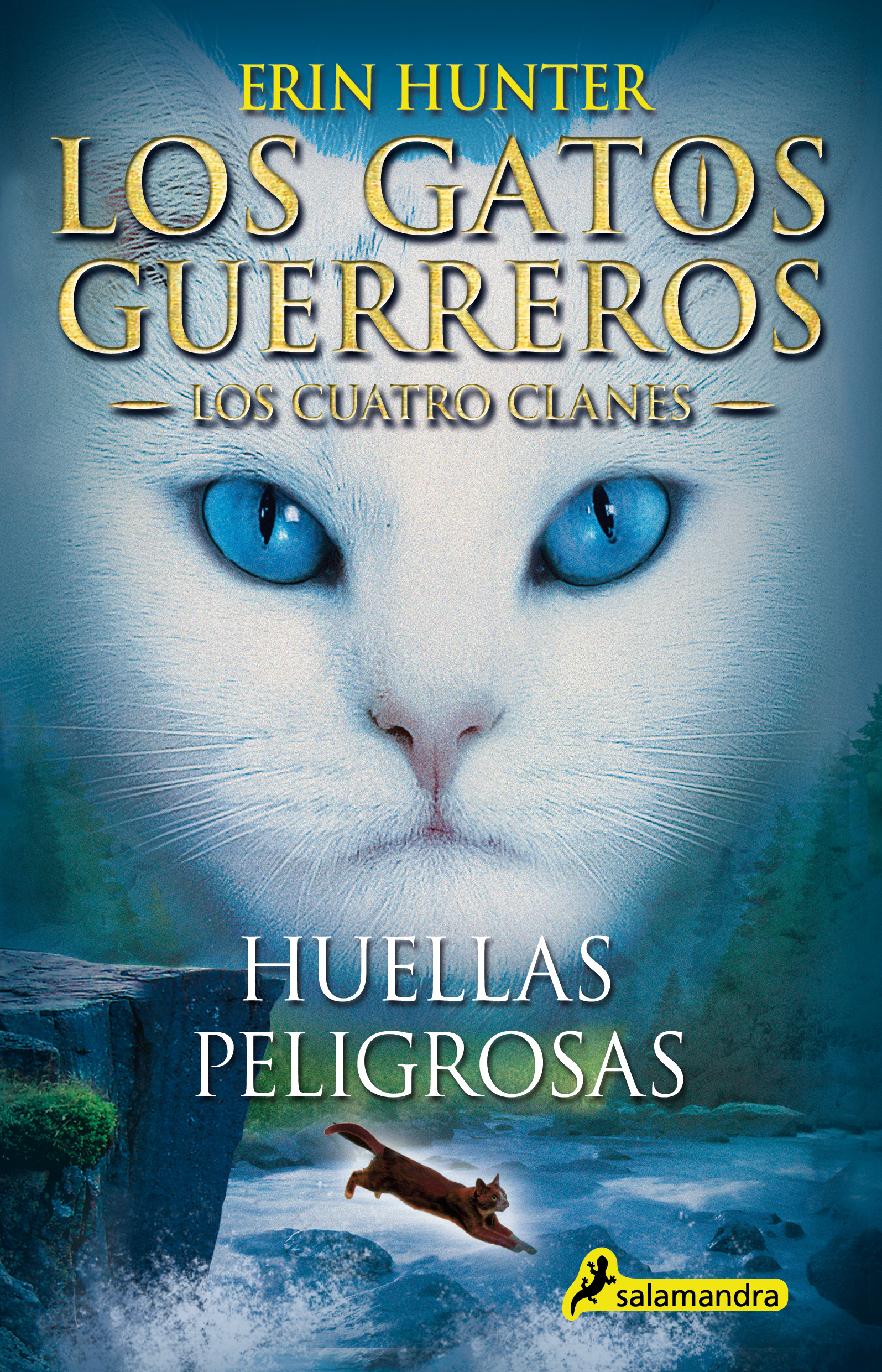 Los Gatos Guerreros | Los Cuatro Clanes 5 - Huellas peligrosas