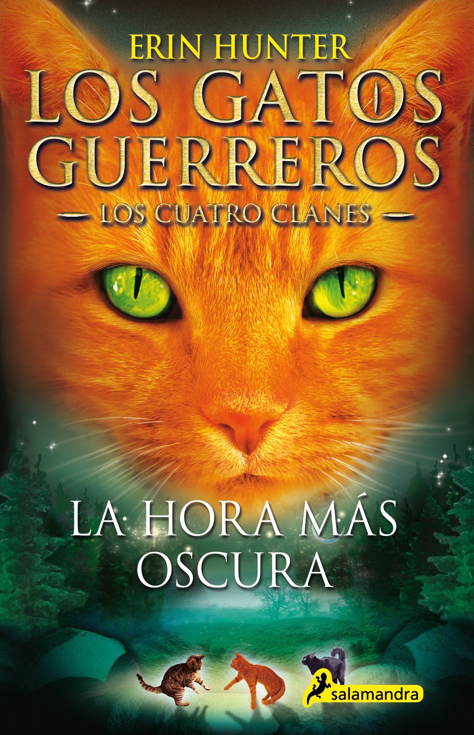 Los Gatos Guerreros | Los Cuatro Clanes 6 - La hora más oscura