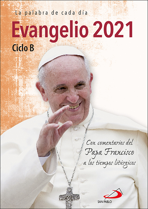 Evangelio 2021 con el Papa Francisco - letra grande