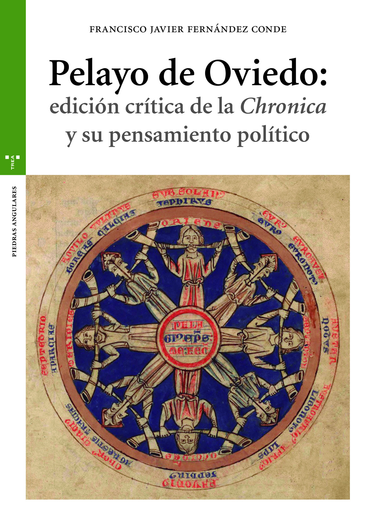 Pelayo de Oviedo: Edición crítica de la 'Chronica' y su pensamiento político