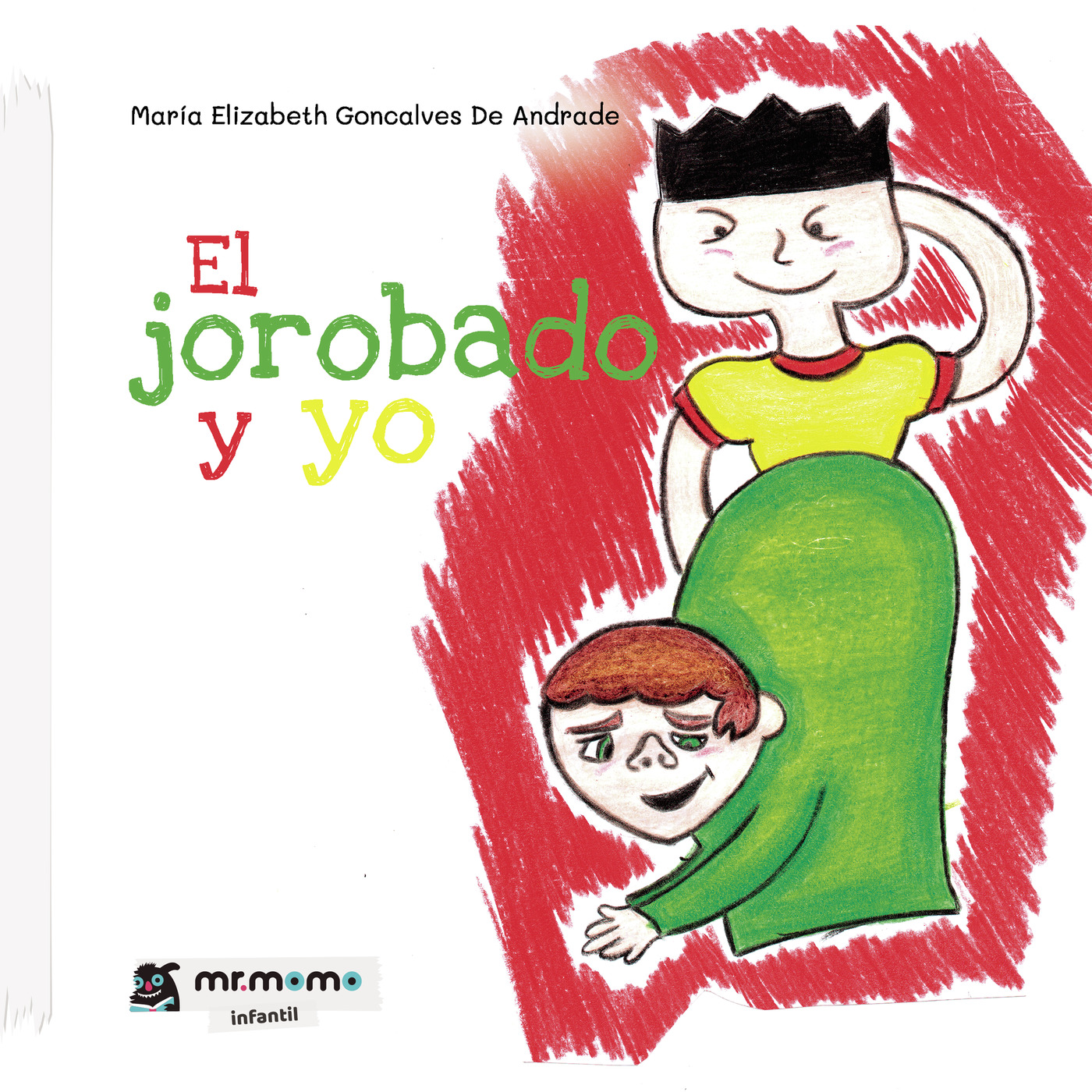 El jorobado y yo
