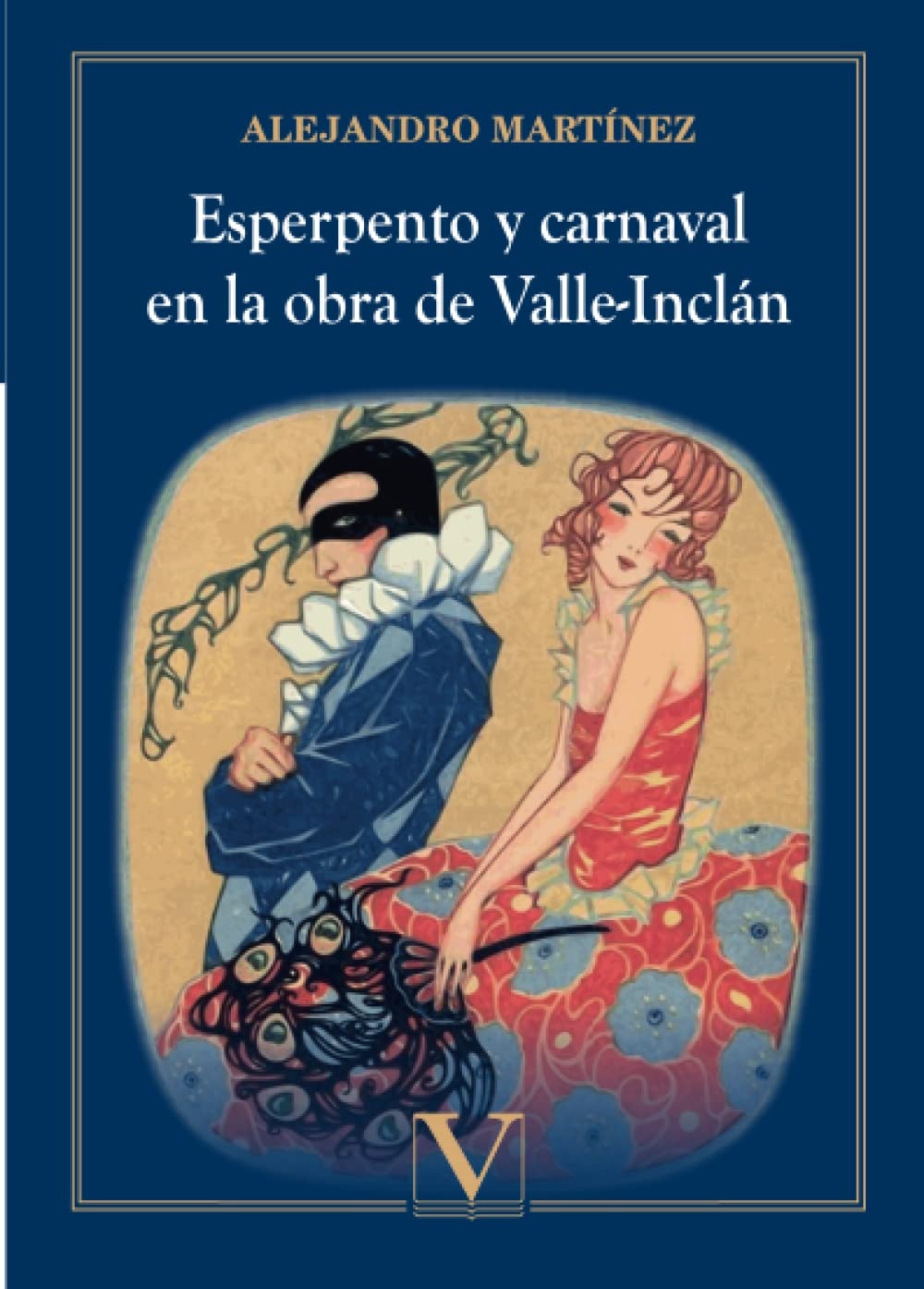 Esperpento y carnaval en la obra de ValleInclán