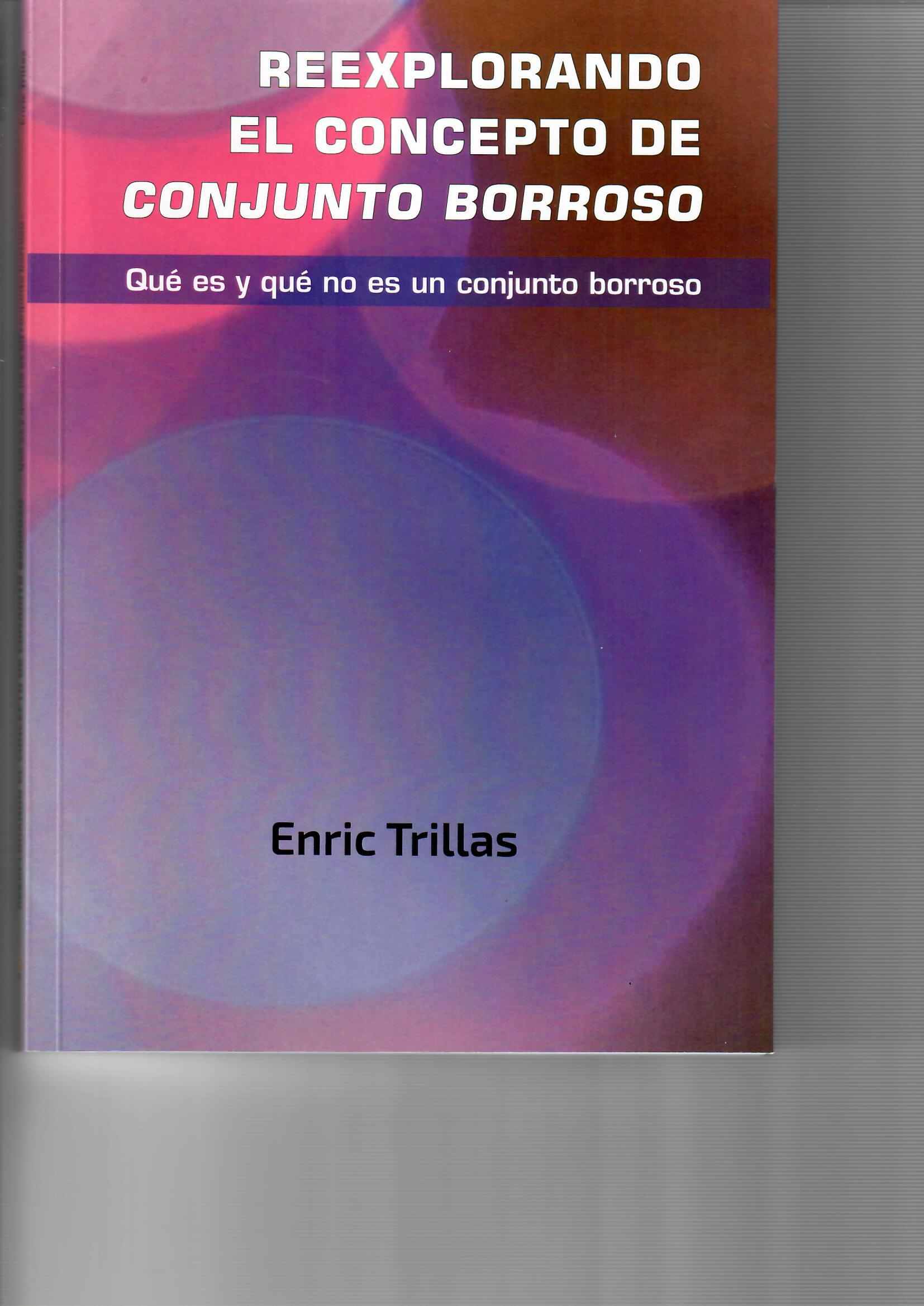 Reexplorando el concepto de conjunto borroso