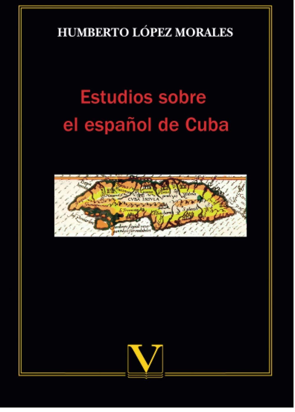 Estudios sobre el español de Cuba