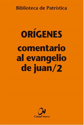 Comentario al Evangelio de Juan/2