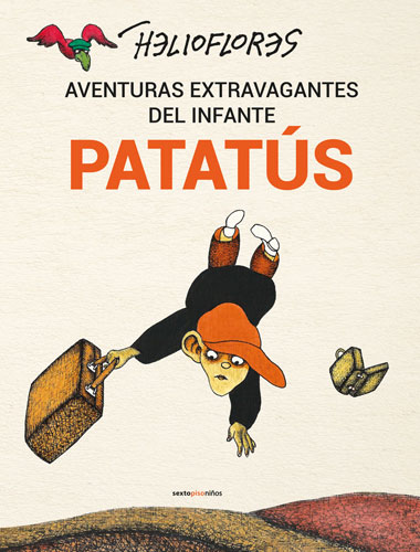 Aventuras extravagantes del infante Patatús