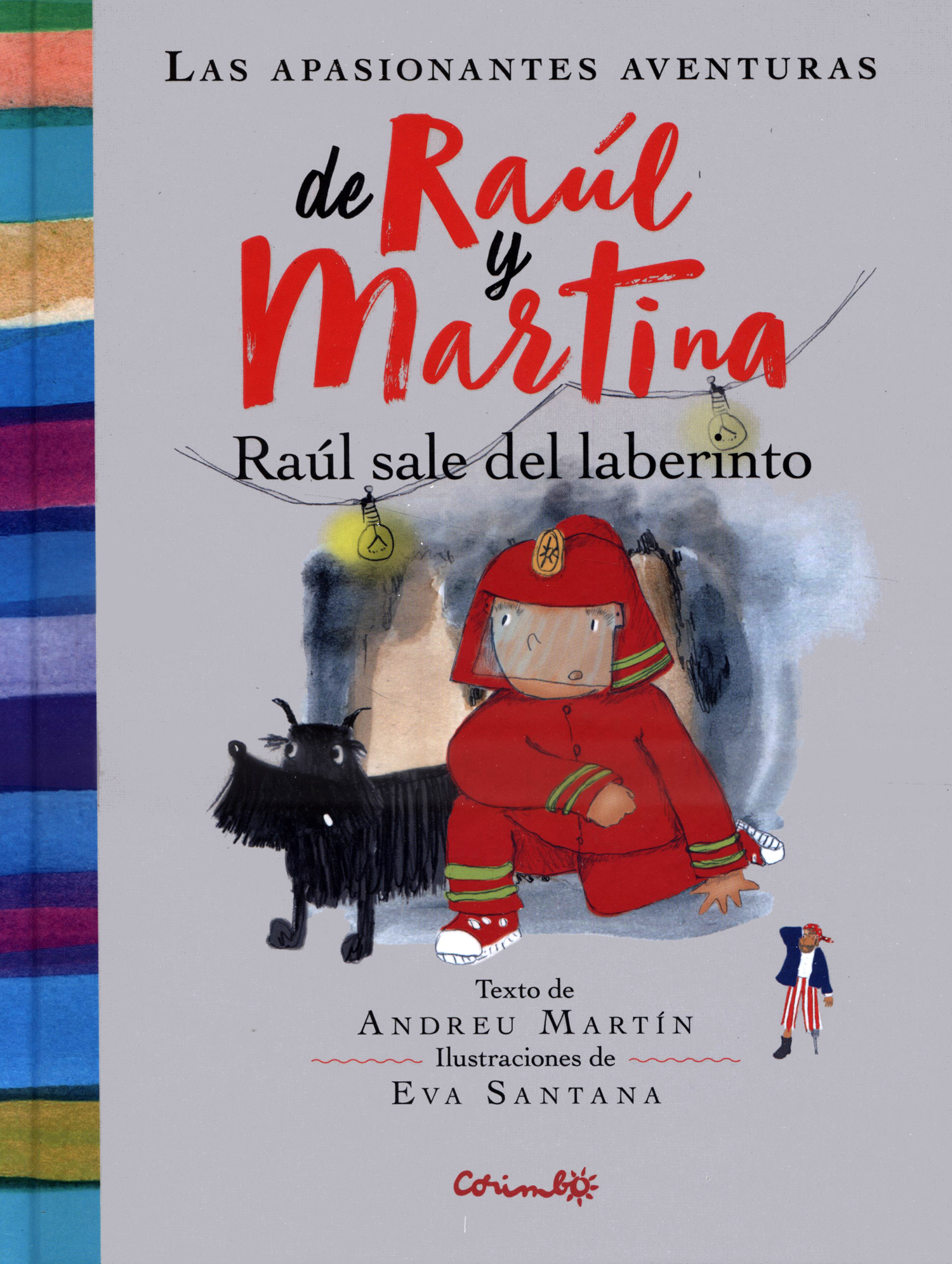 Las apasionantes aventuras de Raúl y Martina