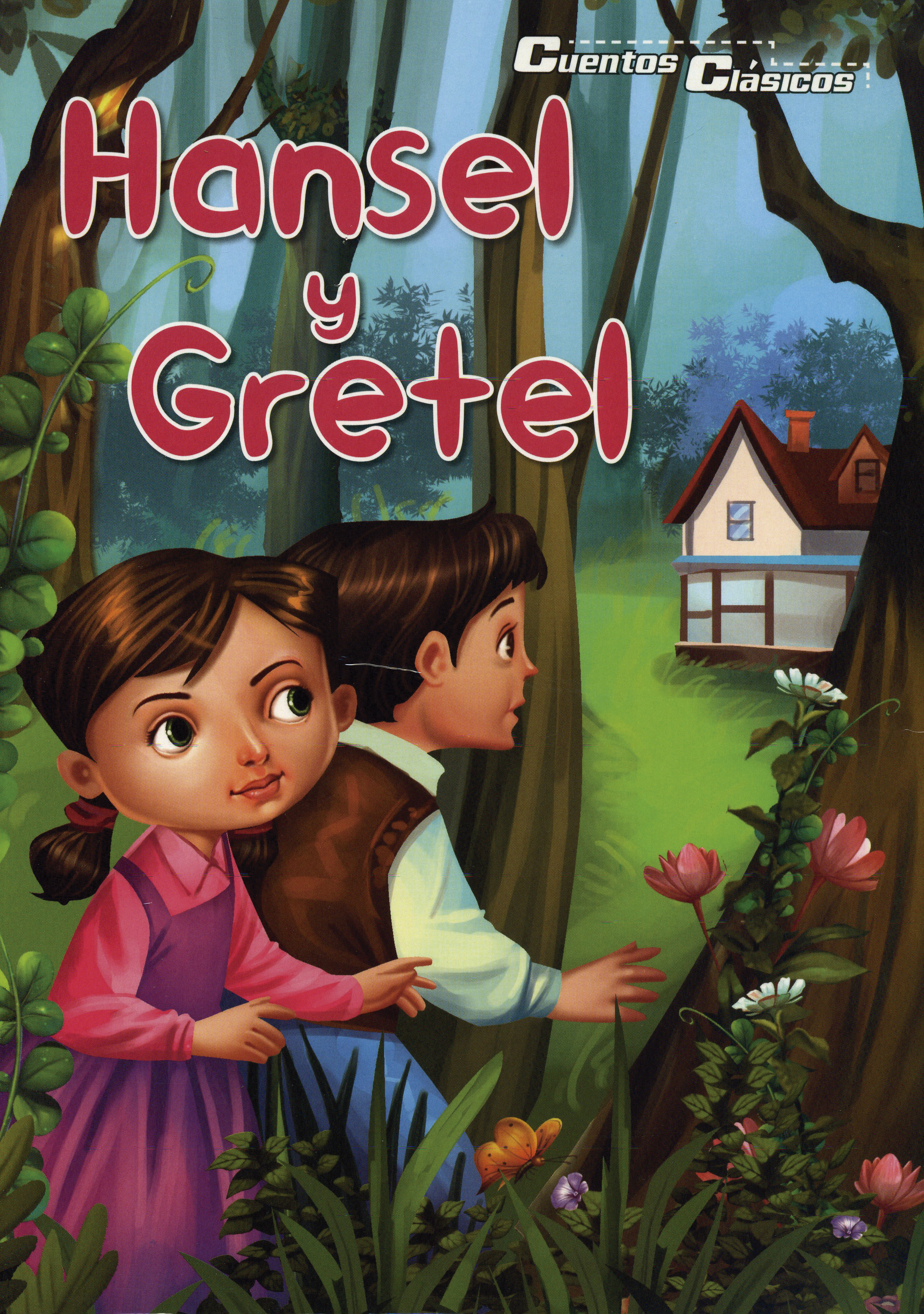 Cuentos Clásicos: Hansel Y Gretel