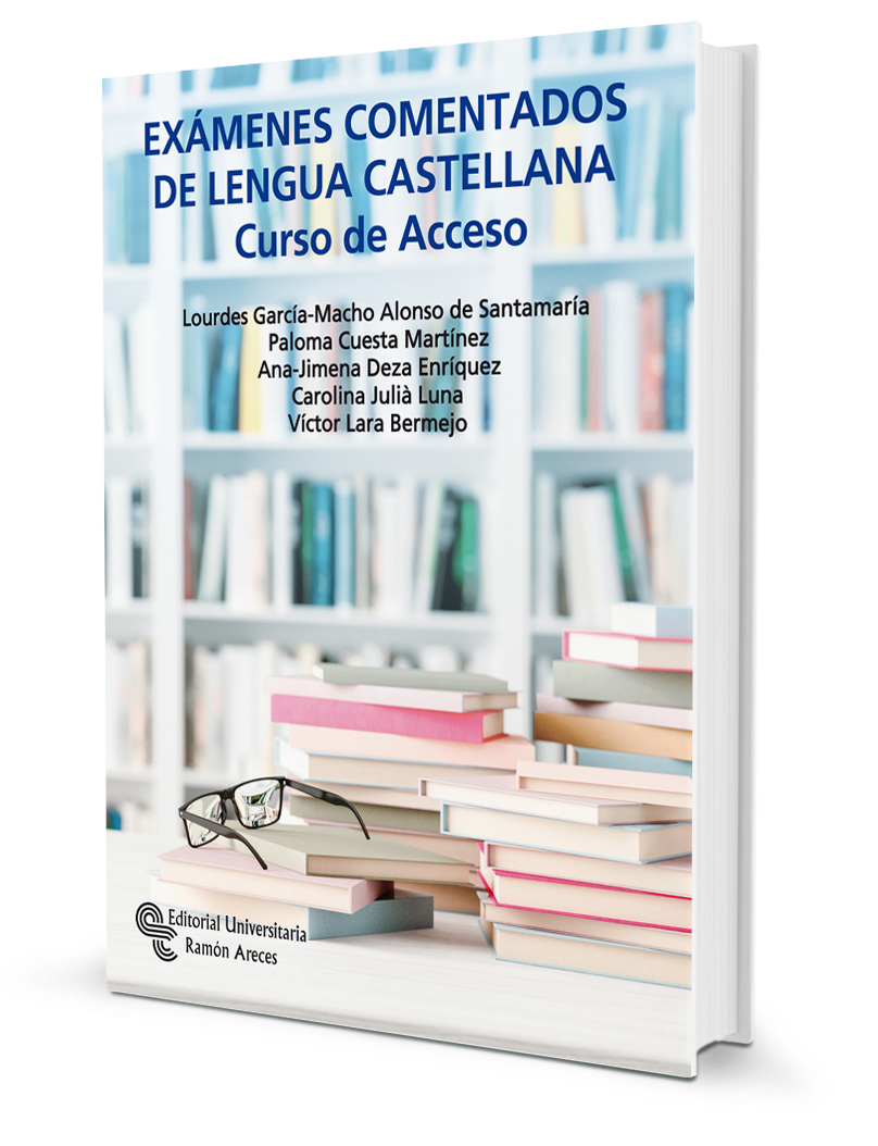 Exámenes comentados de Lengua Castellana