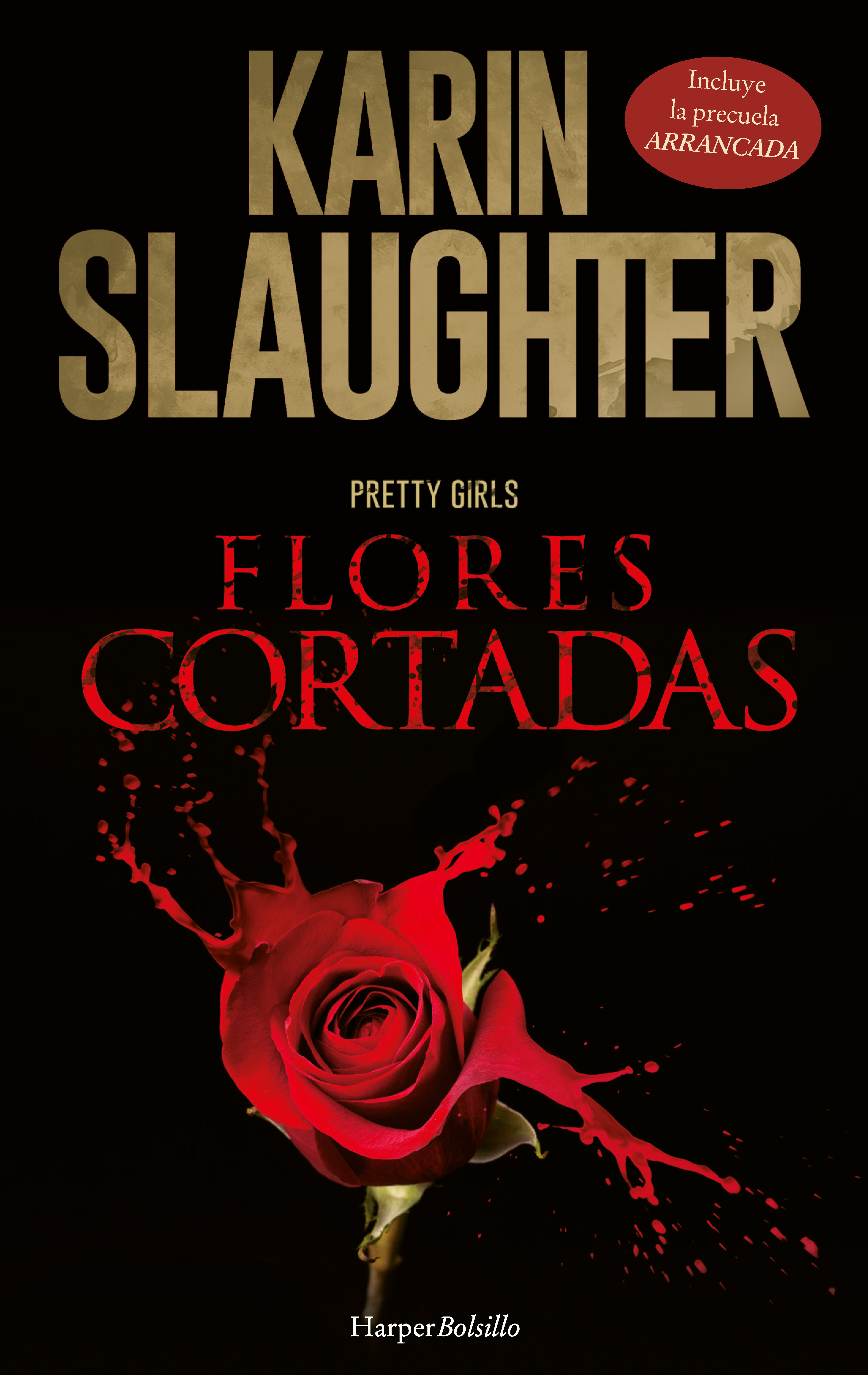 Arrancada; Flores cortadas