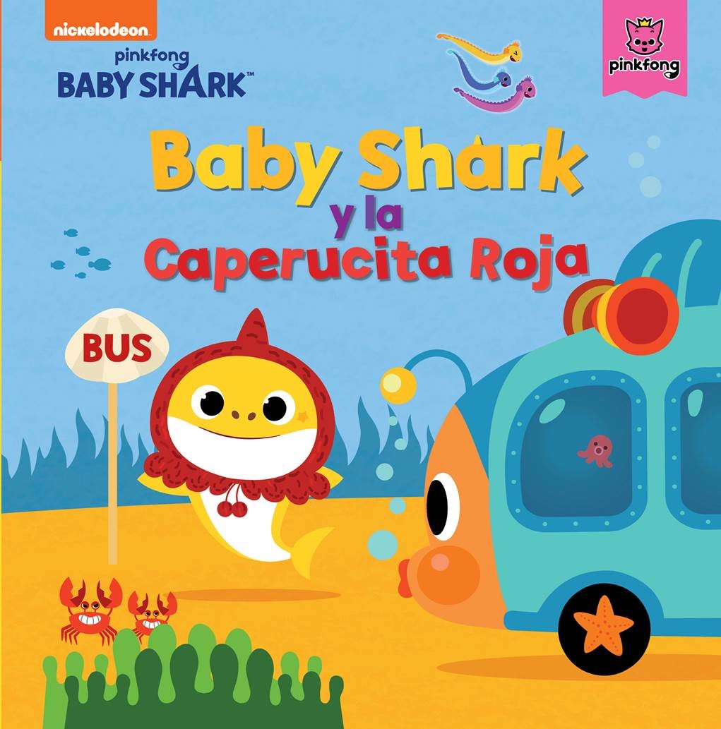 Baby Shark. Un cuento - Baby shark y la caperucita roja