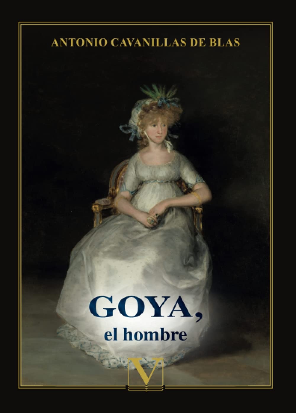 Goya, el hombre