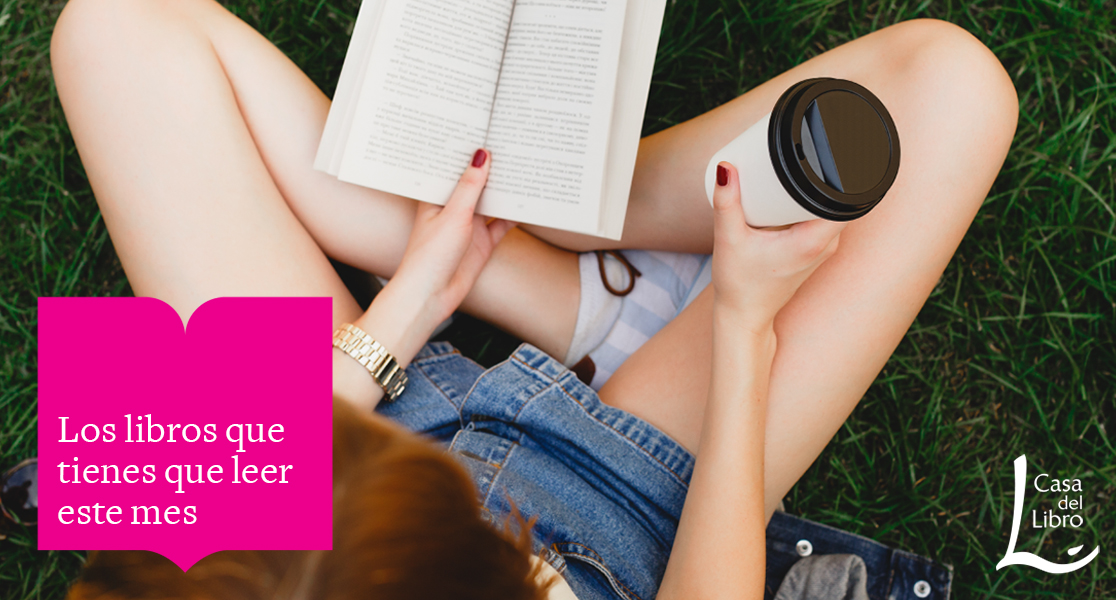 Los libros que tienes que leer este mes