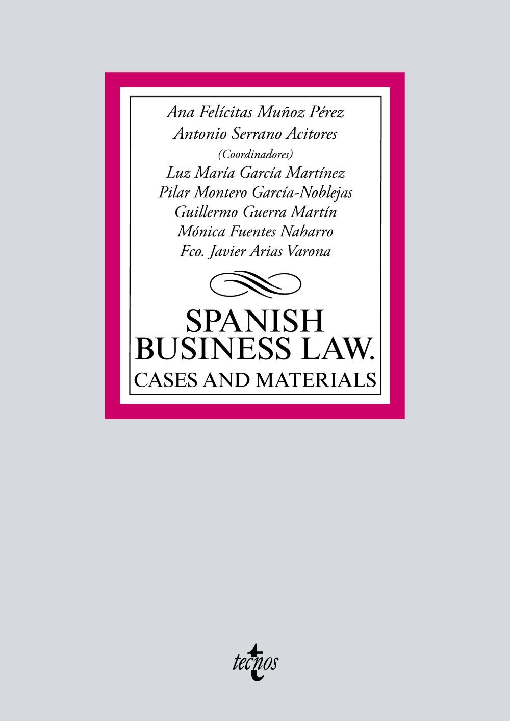 Spanish Business Law: cases and materials