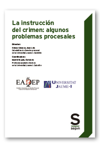 La instrucción del crimen: algunos problemas procesales
