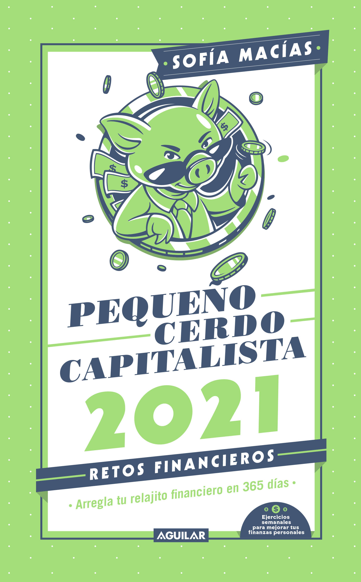 Retos financieros - Libro agenda: Pequeño cerdo capitalista 2021