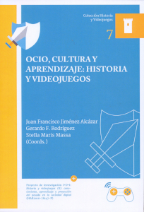 Ocio, Cultura y Aprendizaje: Historia y Videojuegos