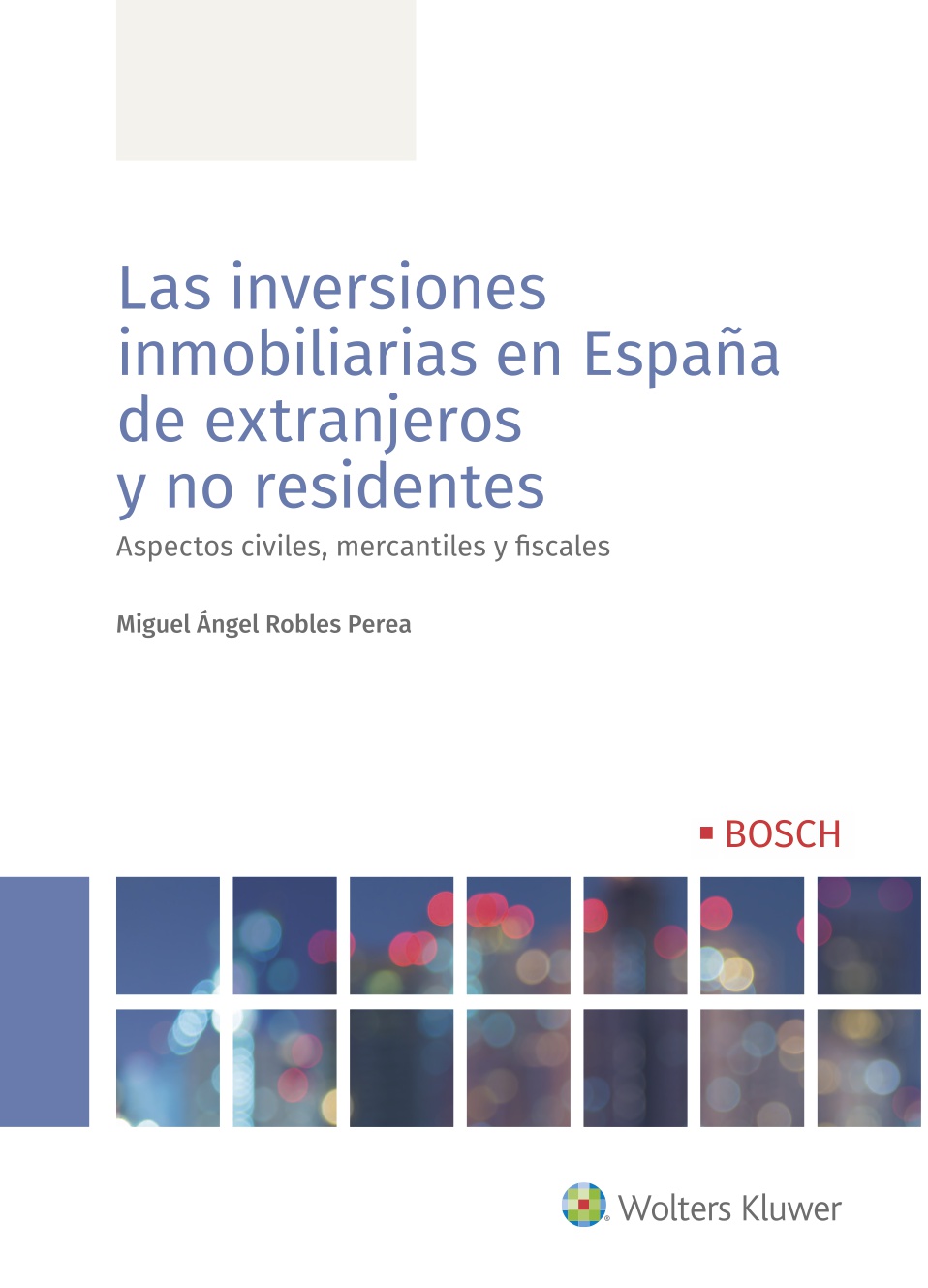 Las inversiones inmobiliarias en España de extranjeros y no residentes