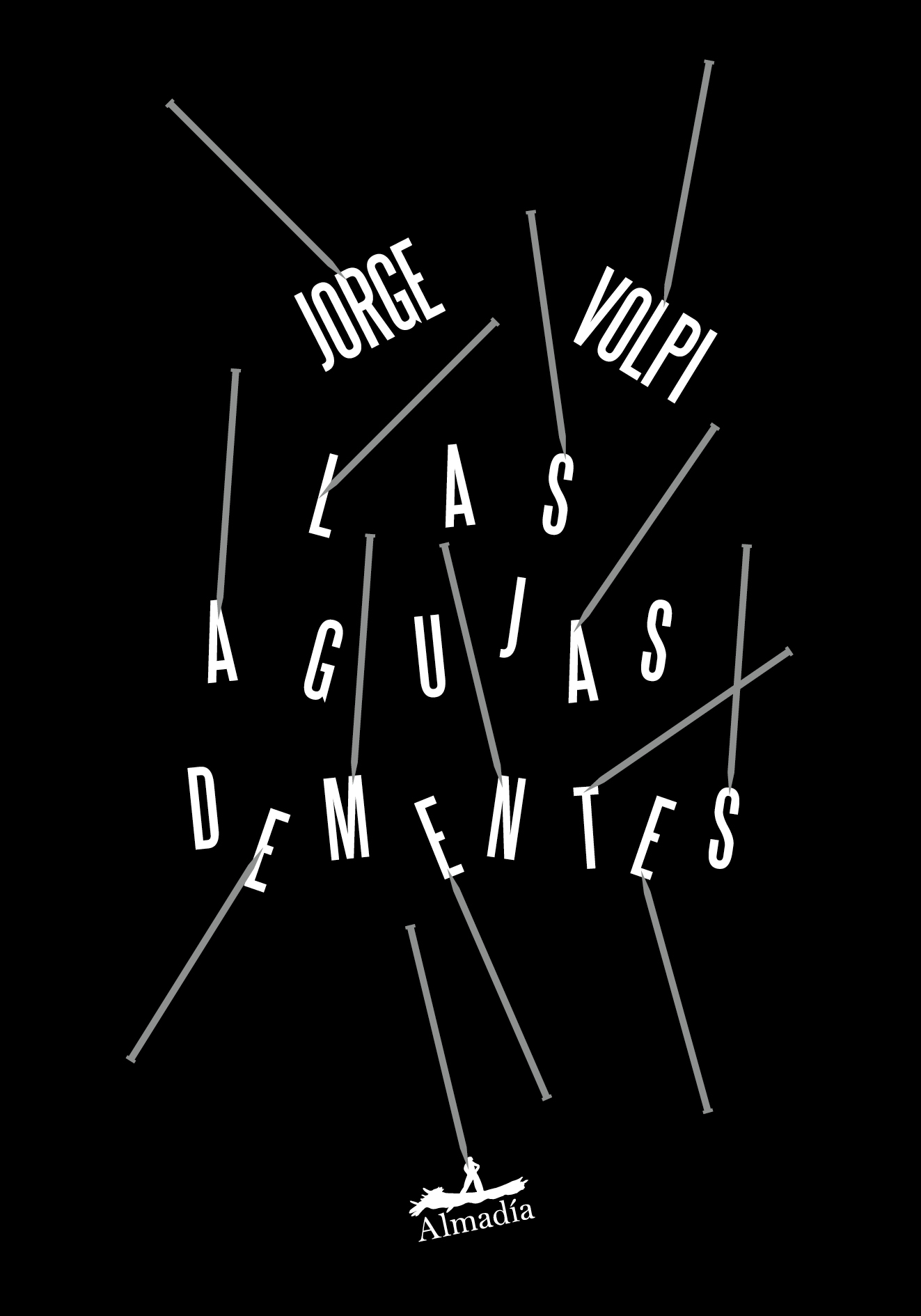 Las agujas dementes