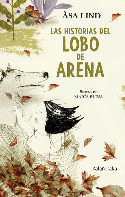 Las historias del Lobo de Arena
